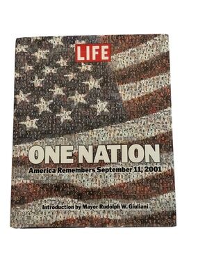 Life One Nation America Remembers September 11 2001 Hardcover First Edition Phot
